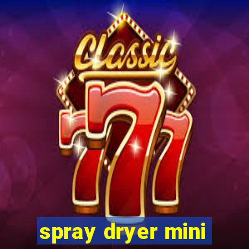 spray dryer mini